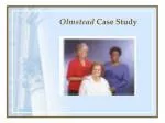 Olmstead Case Study - slide 1