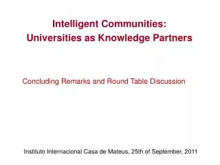 Intelligent Communities: Universities as Knowledge Partners