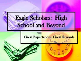 Eagle Scholars: High School and Beyond