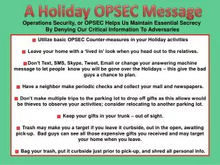 Utilize basic OPSEC Counter-measures in your Holiday activities