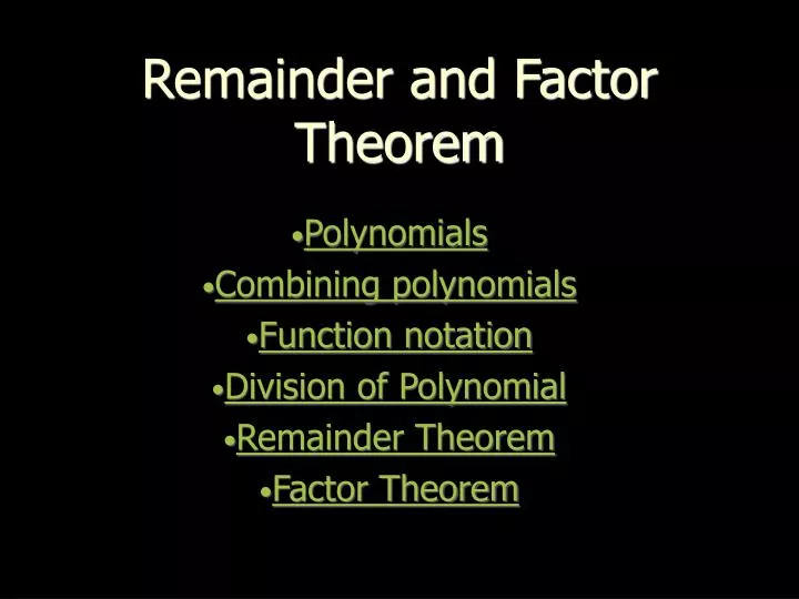 remainder and factor theorem