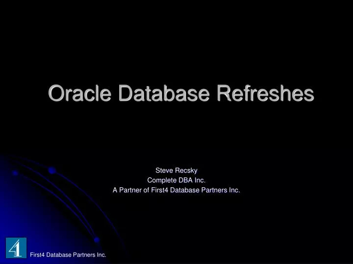 oracle database refreshes