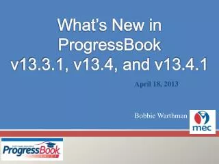 What’s New in ProgressBook v 13.3.1, v13.4, and v13.4.1