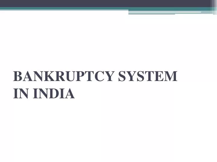 bankruptcy system in india