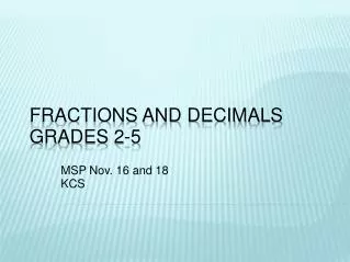 Fractions and Decimals Grades 2-5