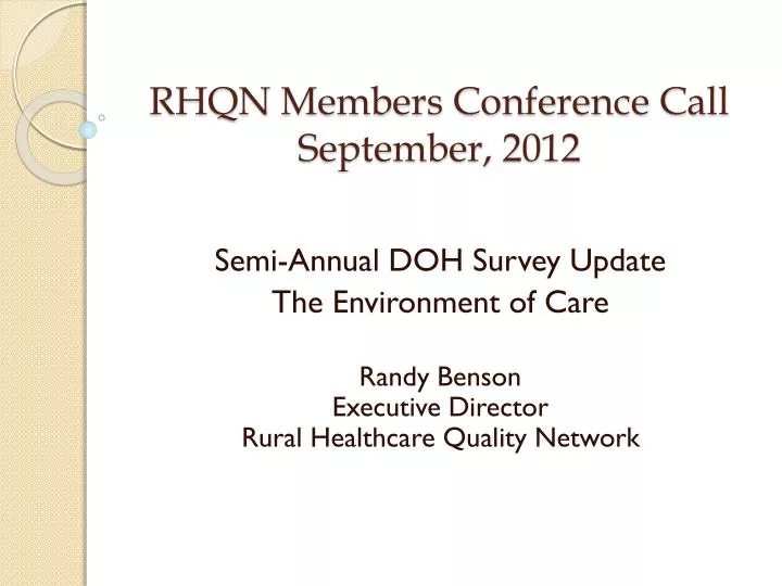 rhqn members conference call september 2012