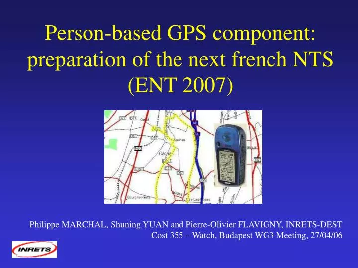 person based gps component preparation of the next french nts ent 2007