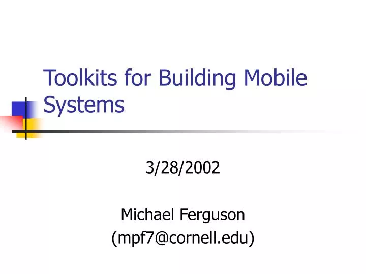 toolkits for building mobile systems