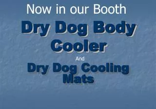 Dry Dog Body Cooler