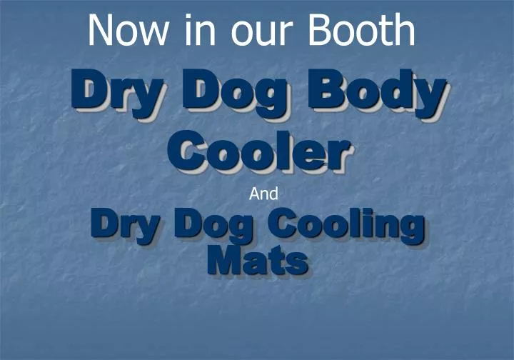 dry dog body cooler