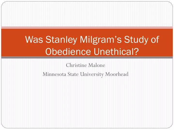 was stanley milgram s study of obedience unethical