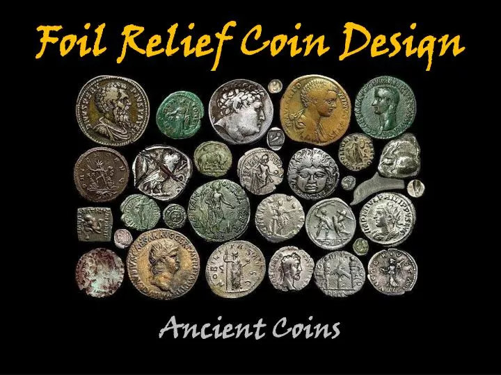 foil relief coin design