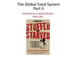 The Global Food System Part II