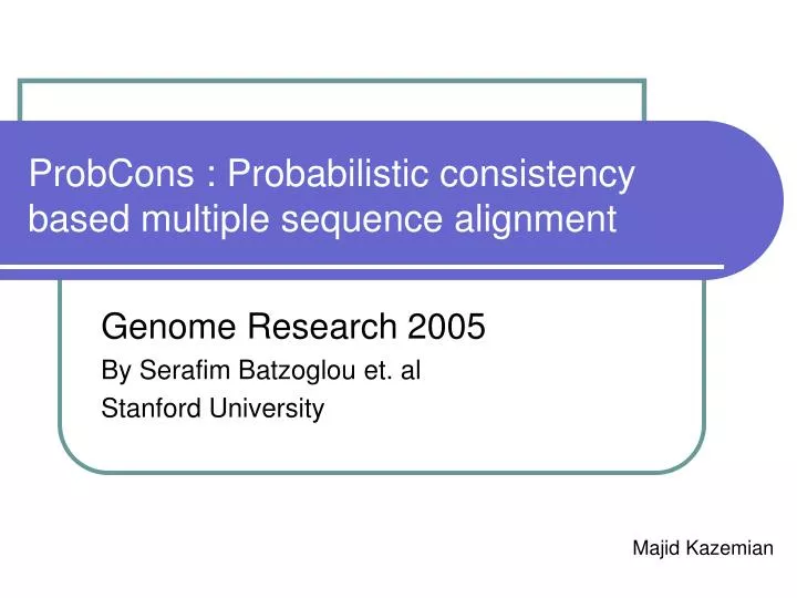 probcons probabilistic consistency based multiple sequence alignment