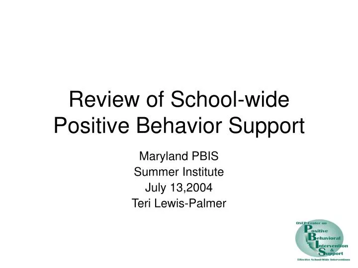 review of school wide positive behavior support