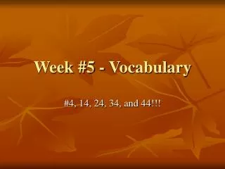 Week #5 - Vocabulary