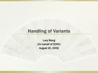 Handling of Variants