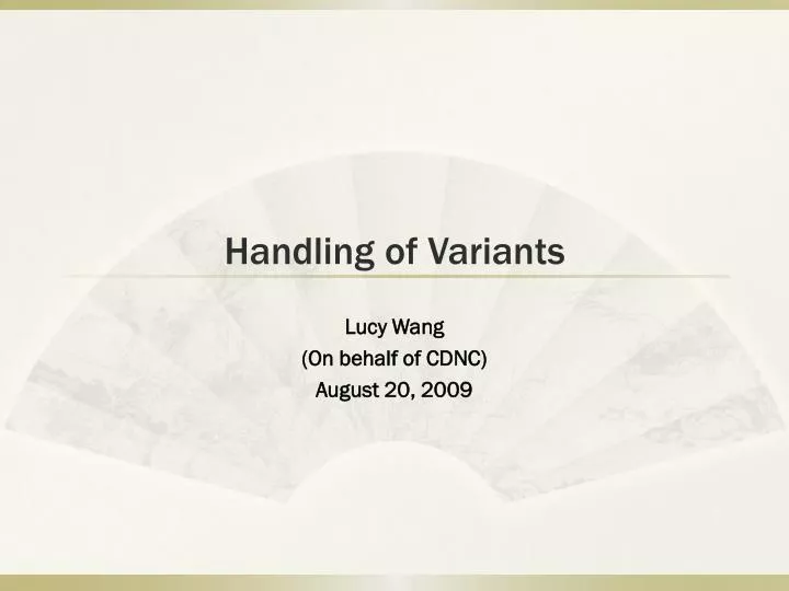handling of variants