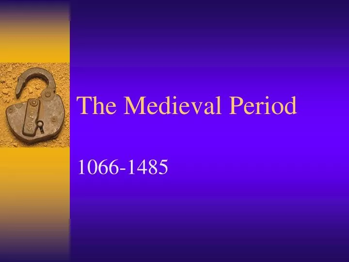 the medieval period