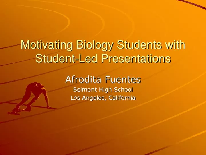 motivating biology students with student led presentations