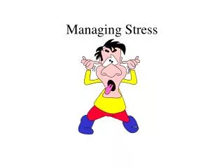 Managing Stress