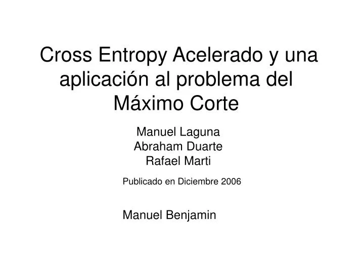 cross entropy acelerado y una aplicaci n al problema del m ximo corte