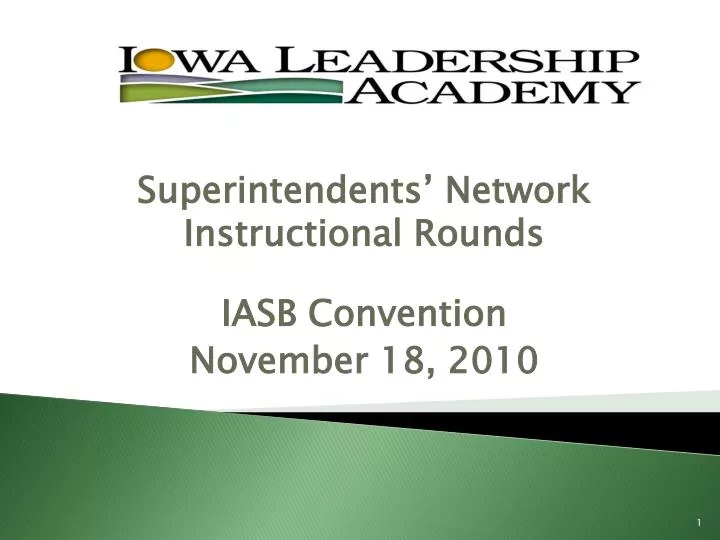 superintendents network instructional rounds iasb convention november 18 2010