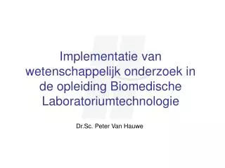 implementatie van wetenschappelijk onderzoek in de opleiding biomedische laboratoriumtechnologie