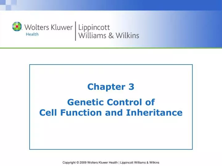chapter 3 genetic control of cell function and inheritance
