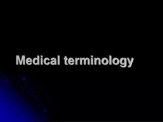 Medical terminology