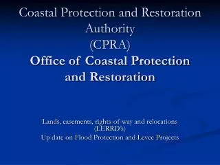 Coastal Protection and Restoration Authority (CPRA) Office of Coastal Protection and Restoration