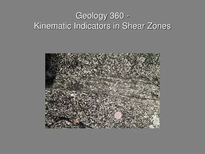 geology 360 kinematic indicators in shear zones