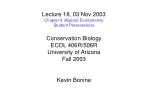 Lecture 18, 03 Nov 2003 Chapter 9 (Aquatic Ecosystems) Student Presentations Conservation Biology - slide 1