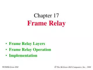 Chapter 17 Frame Relay