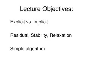 Lecture Objectives: