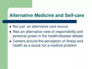 Alternative Medicine and Self-care