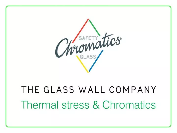 thermal stress chromatics