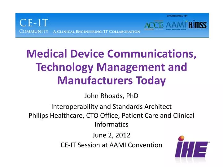 medical device communications technology management and manufacturers today