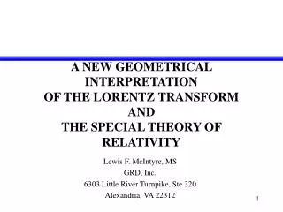 A NEW GEOMETRICAL INTERPRETATION OF THE LORENTZ TRANSFORM AND THE SPECIAL THEORY OF RELATIVITY