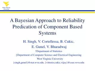 A Bayesian Approach to Reliability Predication of Component Based Systems