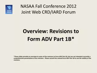 NASAA Fall Conference 2012 Joint Web CRD/IARD Forum