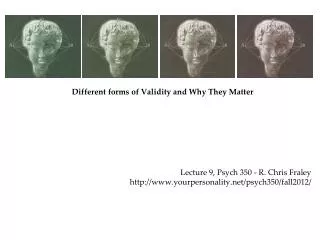 Different forms of Validity and Why They Matter