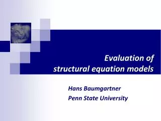Evaluation of structural equation models