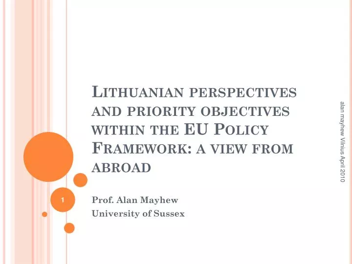 lithuanian perspectives and priority objectives within the eu policy framework a view from abroad