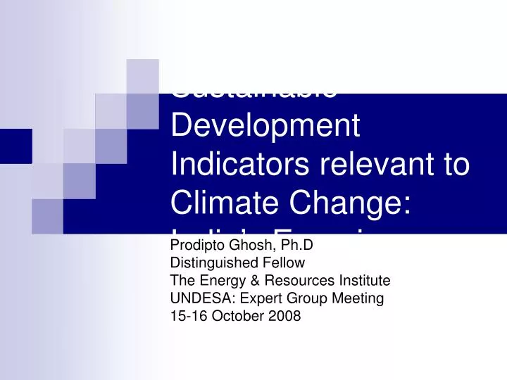 sustainable development indicators relevant to climate change india s experience