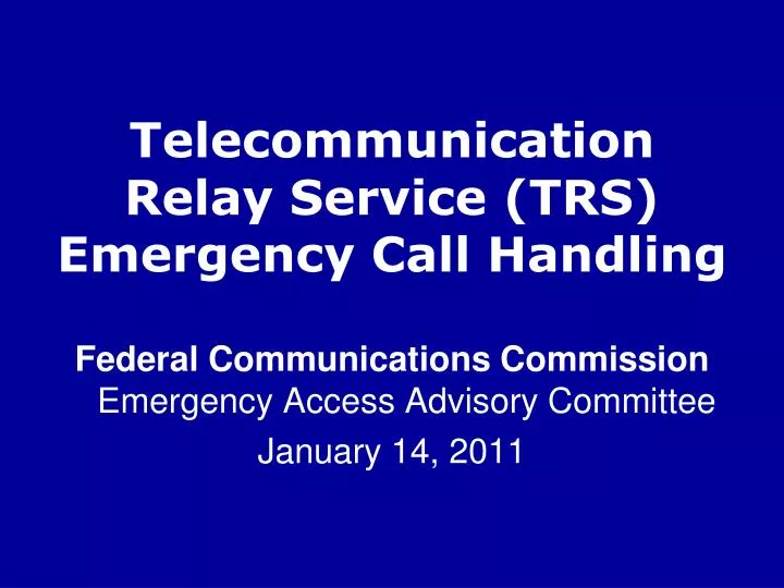 telecommunication relay service trs emergency call handling
