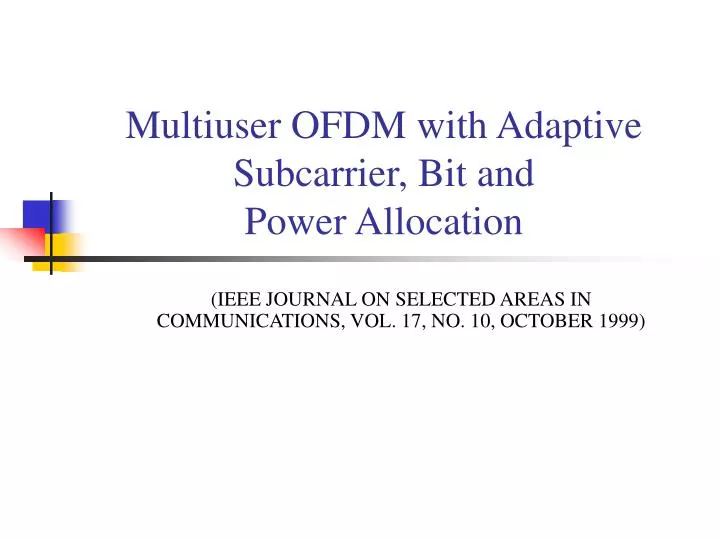 multiuser ofdm with adaptive subcarrier bit and power allocation