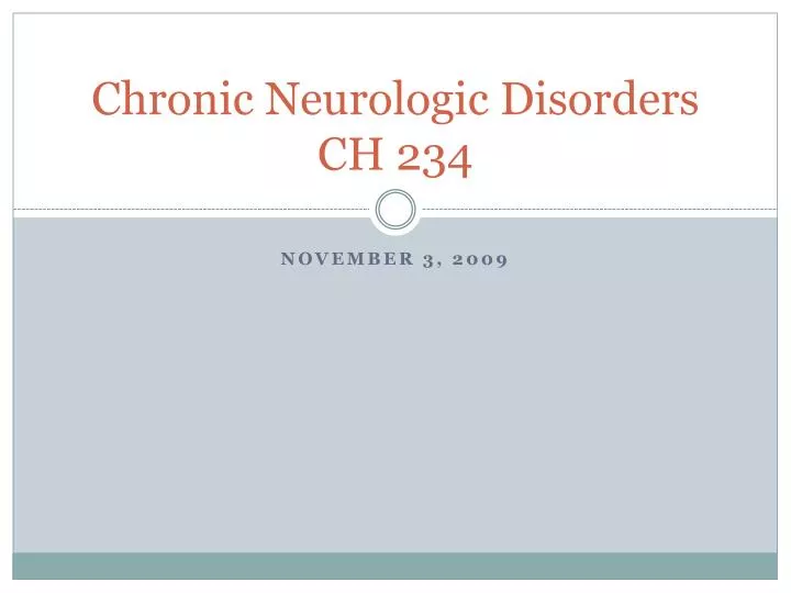 chronic neurologic disorders ch 234