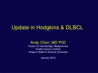 Update in Hodgkins &amp; DLBCL