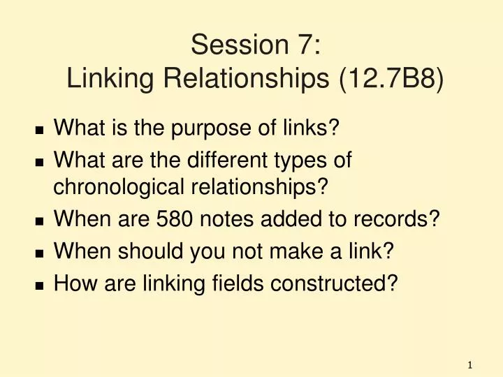 session 7 linking relationships 12 7b8